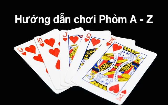 Kinh nghiệm chơi phỏm bài 9 lá cho người mới