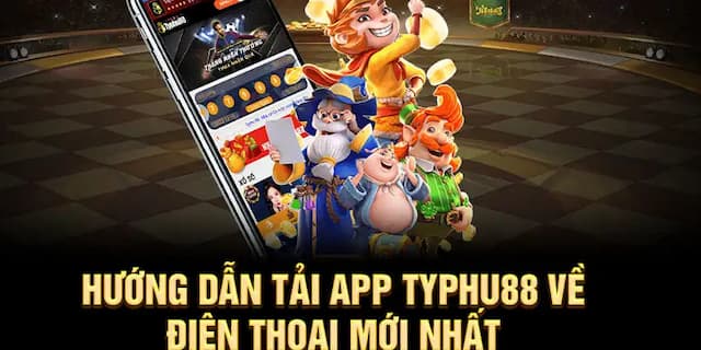 Link tải app typhu88 đăng nhập chuẩn nhất